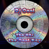 Dj Cool (The Real) The 90s The Cool Way