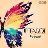 Tiefenschön Podcast 006 mixed by TiefenRot
