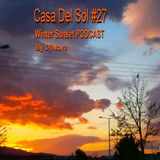 Casa Del Sol #27 PODCAST