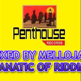 Tonight Riddim (penthouse records 2000) Mixed By MELLOJAH FANATIC OF RIDDIM