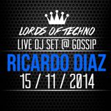 Ricardo Diaz Live @ Lords Of Techno GOSSIP WARM UP OAF 7º ANIVERSÁRIO 15/11/2015