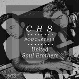 C.H.S Podcast #11 > United Soul Brothers