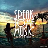 The Sun Goes Down - Speak to Me Music