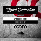 Global Dedication - Episode 01