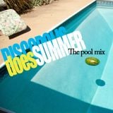 DISCOPOLIS does SUMMER 2013: The Pool Mix