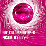 HIT THE DANCEFLOOR