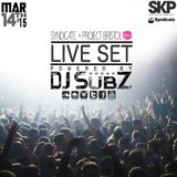Live set: Syndicate Set x Project Bristol 14-3-15