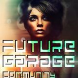 Future Garage Community Mix #9