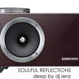 SOULFUL REFLECTIONS (deep by dj ienz)