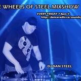 THE WHEELS OF STEEL MIX SHOW FRIDAY APRIL 27th 2012 DJ STEEL 7-8pm