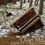 Sounds Of A Tired City #9: Olan Mill