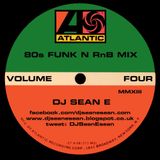 80's Funk N RnB Mix Vol 4 - DJ Sean E