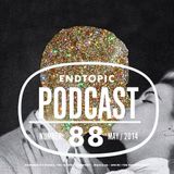 Endtopic Podcast May14 by Jose Castellano