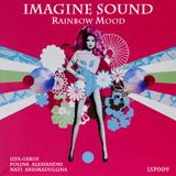 Imagine Sound - Rainbow Mood (Podcast 009)