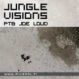 Joe Loud - Jungle Visions pt8