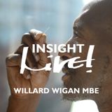 Insight Live! - Willard Wigan MBE - Live! Arts Radio Birmingham