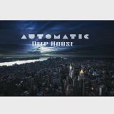 DJ Automatic "Deep House"