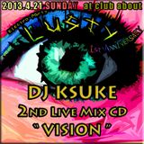 DJ KSUKE 2nd Live Mix "VISION"