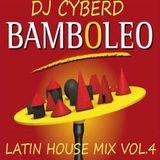Bamboleo (Latin House Mix Vol.4)