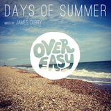 Over Easy presents - Days of Summer (2013)