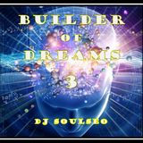 Builder Of Dreams 3