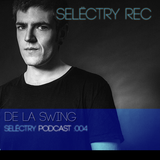 De La Swing @ Selëctry Rec Podcast 004 (09/7/2013)