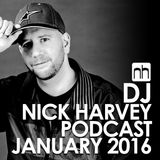 DJ Nick Harvey - Podcast January 2016