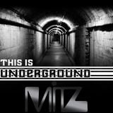 This Is Underground - Mitz