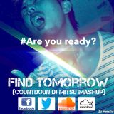Find Tomorrow(Okarina) feat. Katy B (Countdown Mash up)