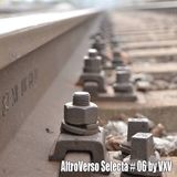AltroVerso Selecta #06 by VXV