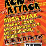 Miss Djax - Live @ Acid Attack, The Zoo, Belgium (05-11-2011)