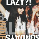 LAZY INDIE SUNDAYS - FEB 14