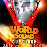 WORLD SOUND CUP CLASH -28.March.2009- LONDON