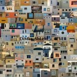 DiMka ShLeM - 4EVER - EML Music Podcast #3