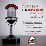 O Lado Bom da Insônia - Programa Piloto - 23-04-201