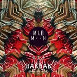 MADMOON #023 - RAKRAK