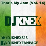 That's My Jam (Vol. 14 LiVE @ St. Patty's Day)