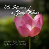 The Influence of a Godly Woman