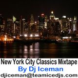 New York Rap Classics Mixtape mixed by Dj Iceman