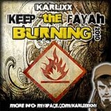 KARLIXX - KEEP THE FAYAH BURNING