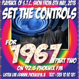 Set The Controls...for 1967 - Part Two (08/05/13)