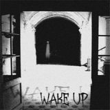 Wake Up | Dark Ambient Mixtape | 7th November 2014