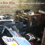 March 2012 - "A Few 45s."