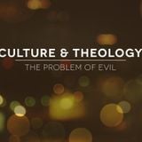 The Problem of Evil