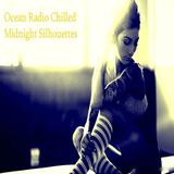 Ocean Radio Chilled "Midnight Silhouettes" (11-24-14)