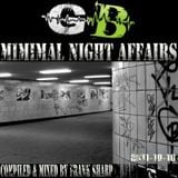 MINIMAL NIGHT AFFAIRS 001 with FRANK SHARP