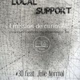 Local Support #30 *Julie Normal*