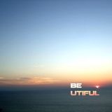 BE UTIFUL 35