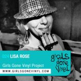 Girls Gone Vinyl Exclusive Mix #24 - Lisa Rose - San Francisco