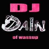 DJ DAIN of wassup #2